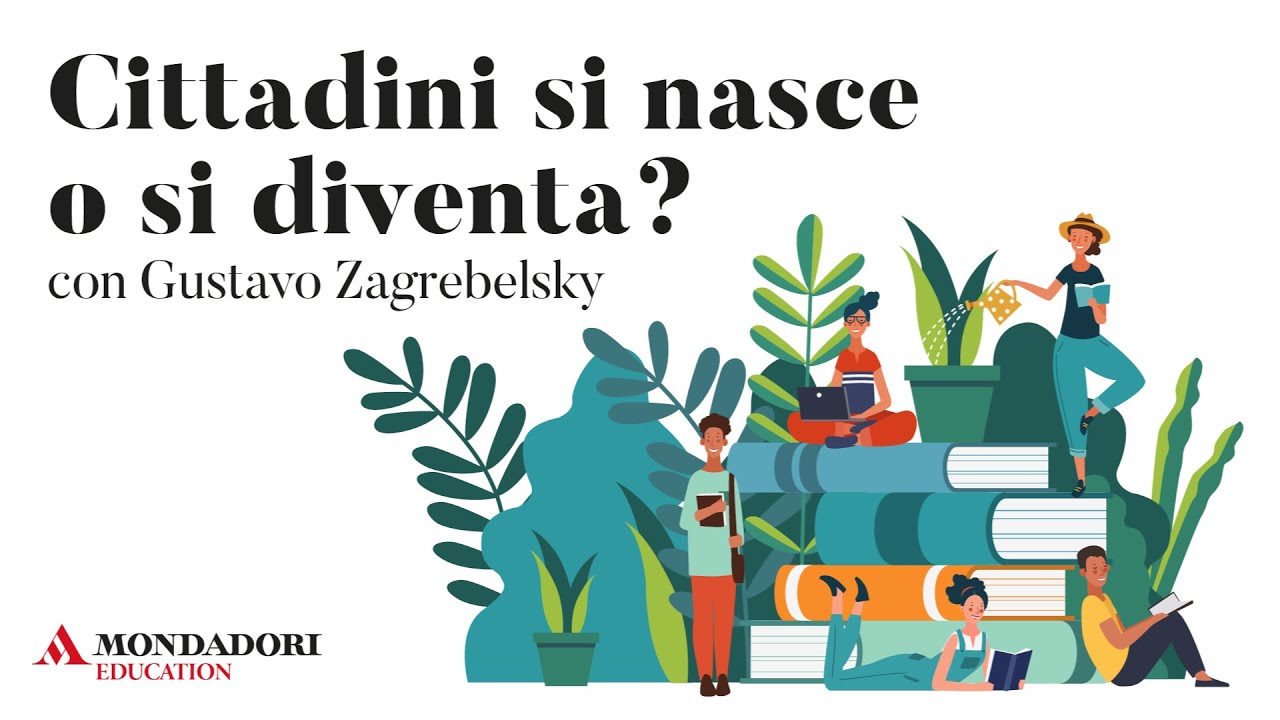 Cittadini si nasce o si diventa? con Gustavo Zagrebelsky