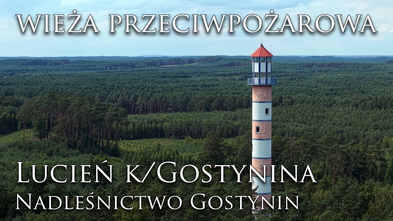Wieża przeciwpożarowa - Lucień koło Gostynina