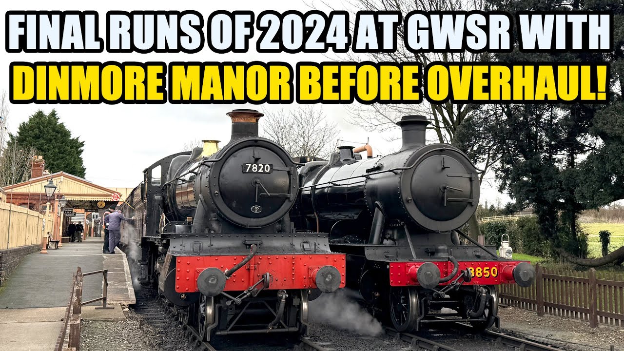 7820 DINMORE MANORS FINAL runs of this year before OVERHAUL! PLUS GWR 3850 in action at the GWSR!
