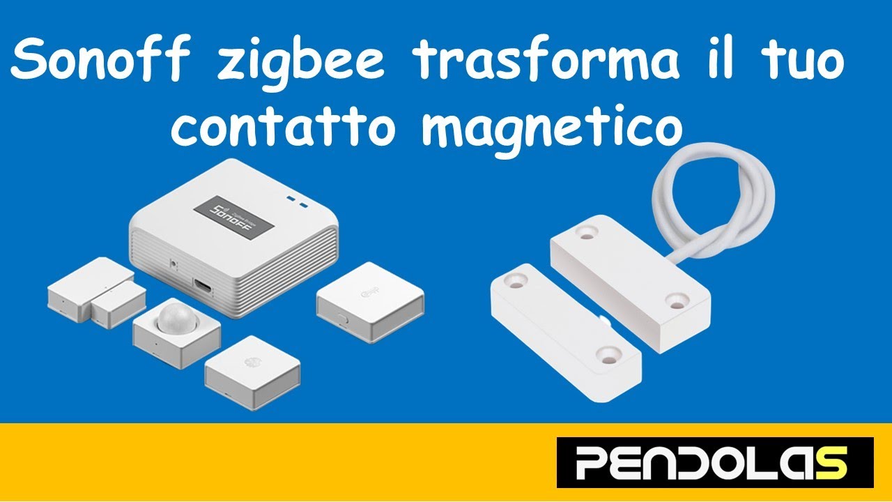 Contatto magnetico tradizionale in ZigBee Sonoff 🇮🇹