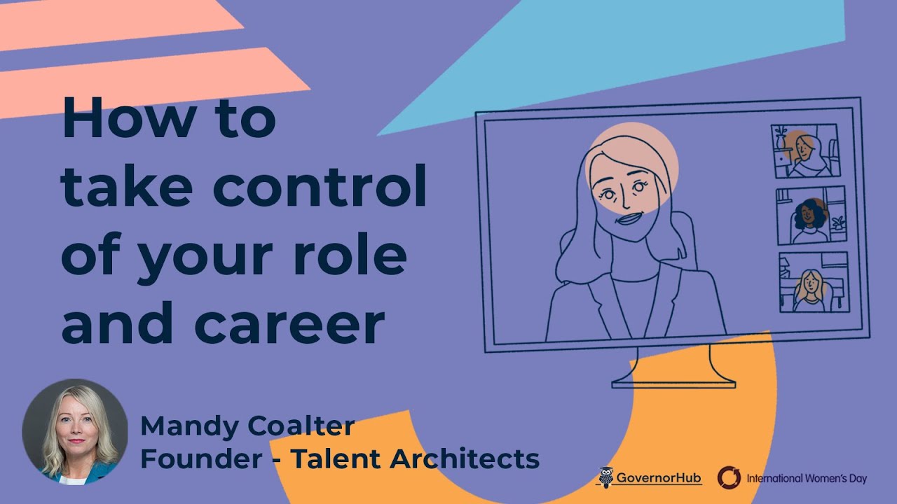 How to take control of your role and career - International Women's Day webinar