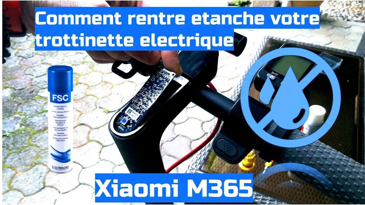 Rendre étanche votre trottinette électrique M365 avec un spray silicone  ! Tropicalisation
