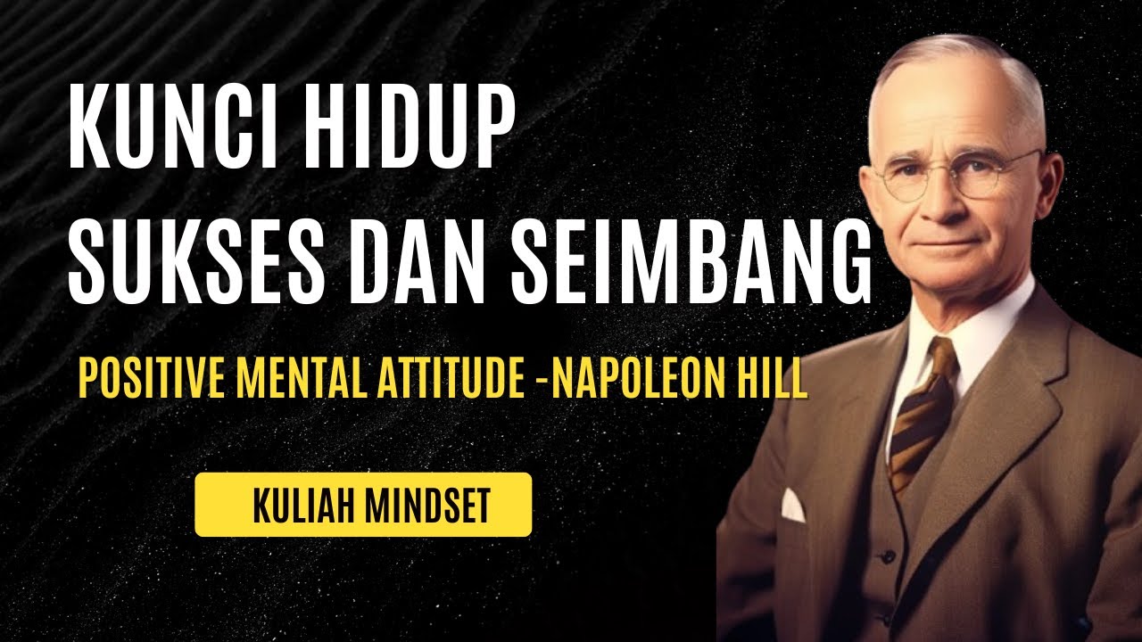 SIKAP MENTAL POSITIF (PMA) - Napoleon Hill