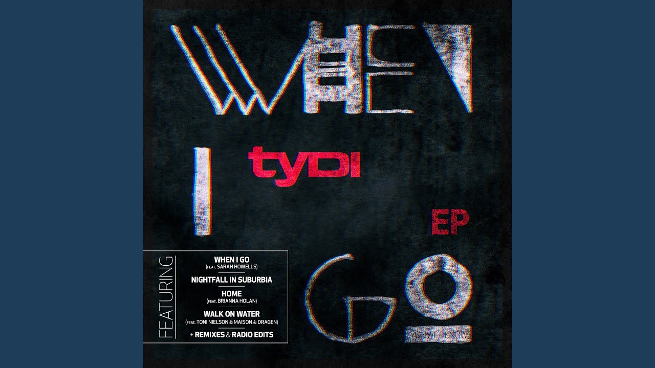 When I Go (Original Mix)