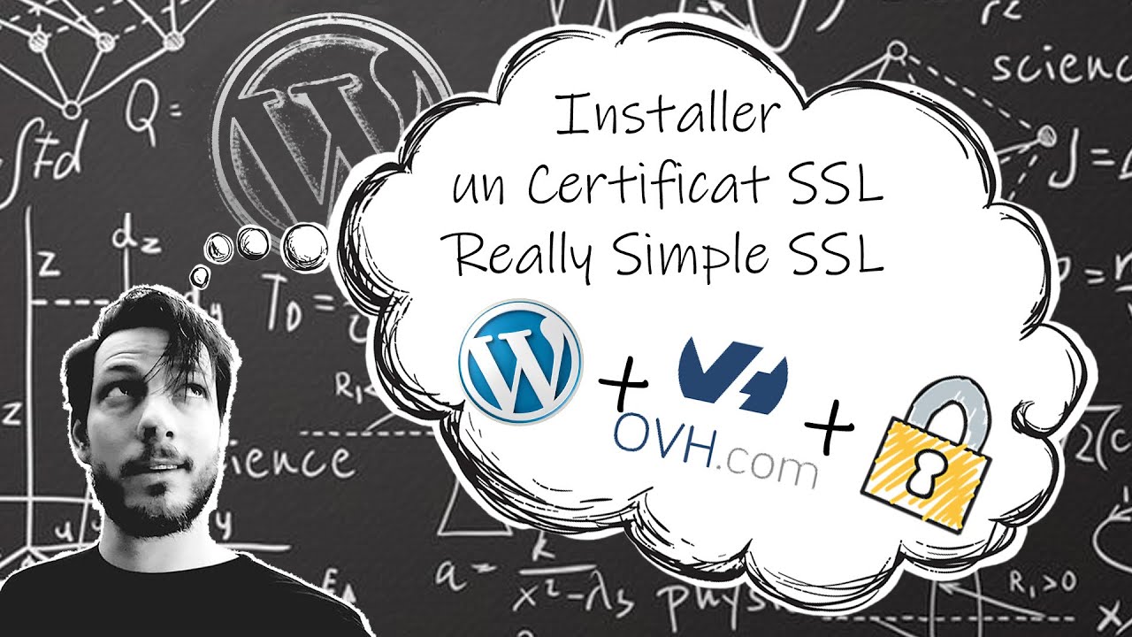 Tuto Wordpress : Installer un certificat SSL