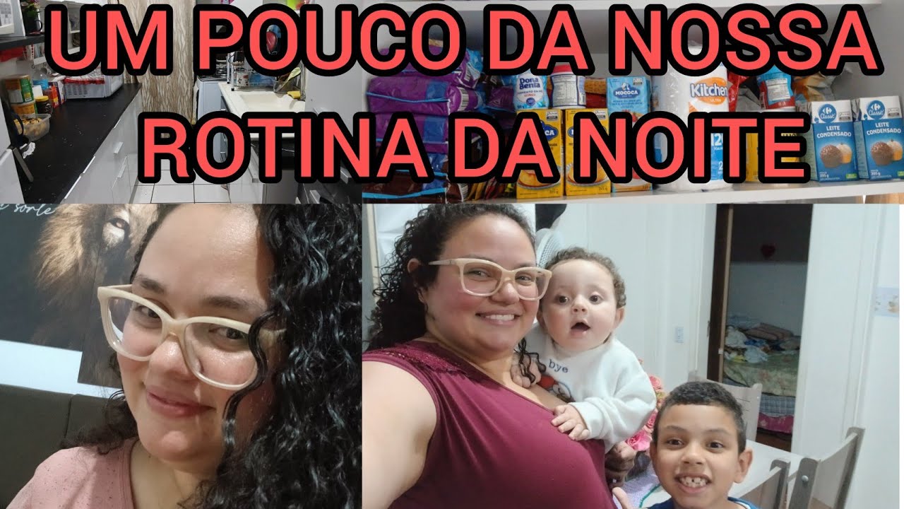 ROTINA NOTURNA COM AS CRIANÇAS/GUARDEI AS COISAS DA CONFEITARIA/TIREI AS TRANÇAS. 
