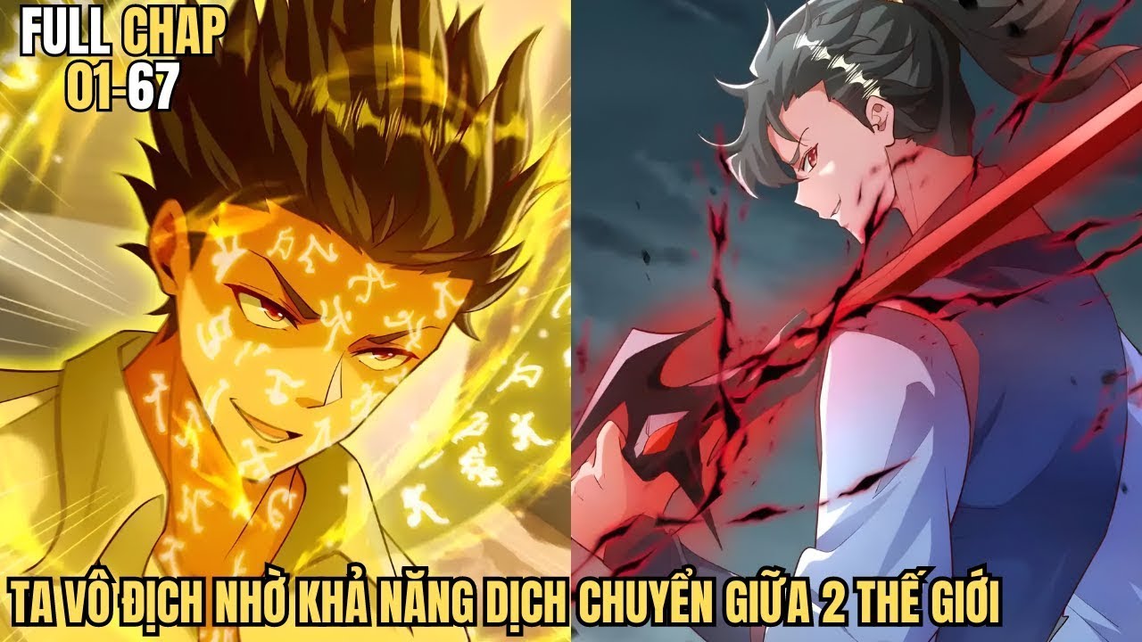 FULL CHAP | SỞ HỮU KHẢ NĂNG DỊCH CHUYỂN GIỮA 2 THẾ GIỚI, TA VÔ ĐỊCH | TRIỆU GIA REVIEW