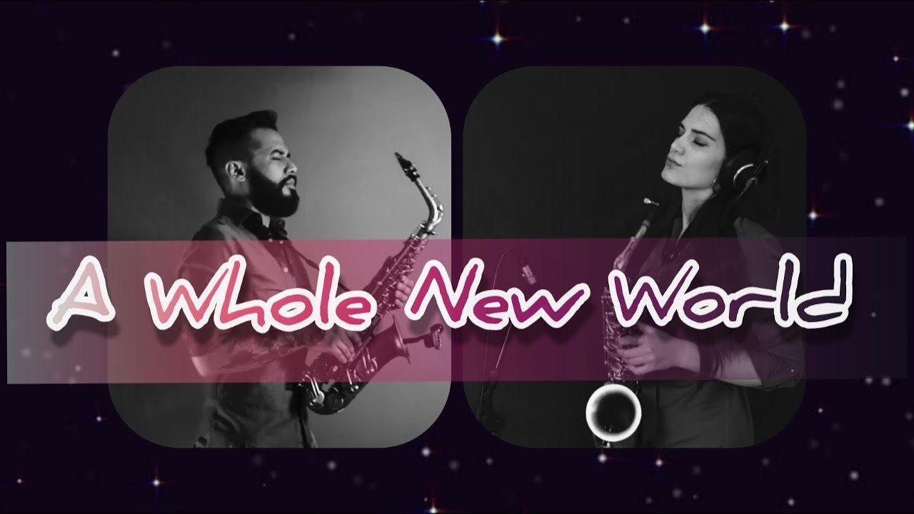 A Whole New World (From ''Aladdin'') - saxophone duet by Graziatto & Alexandra