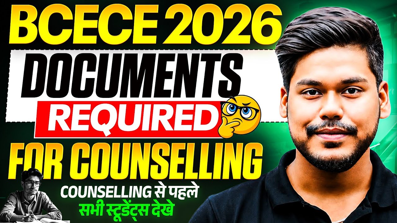 BCECE 2026 DOCUMENTS REQUIRED FOR COUNSELLING || PCB/PCM/PCMB/AGRI || CHOICE FILLING || BCECE 2026