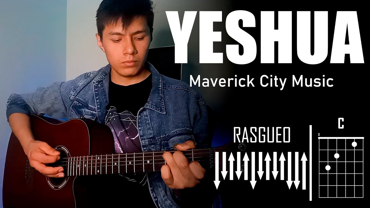 Yeshúa - Maverick City Music x Maverick City Música | Guitarra acústica (Cover - Tutorial)