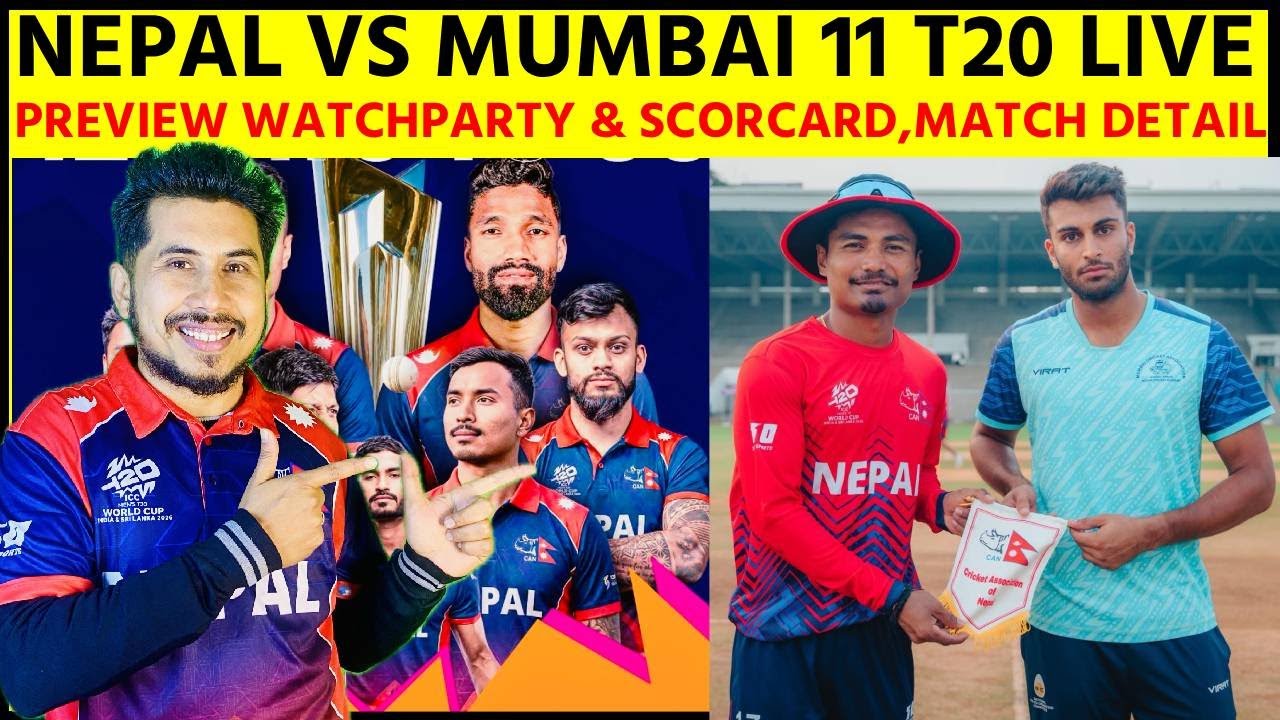 NEPAL VS MUMBAI CRICKET LIVE 2ND MATCH ,WORLD CUP PREP