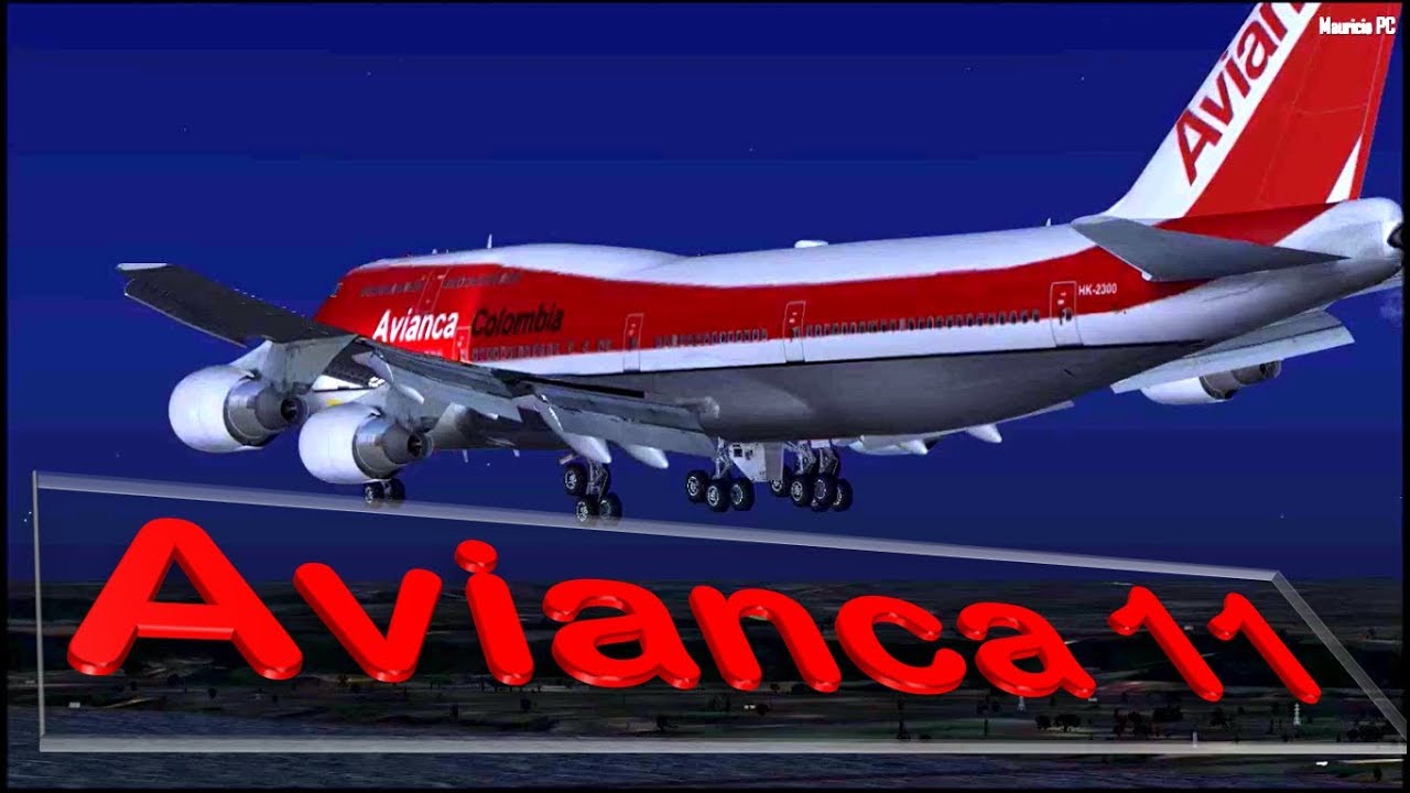 Vuelo 11 de Avianca - Peligro invisible (Reconstrucción)