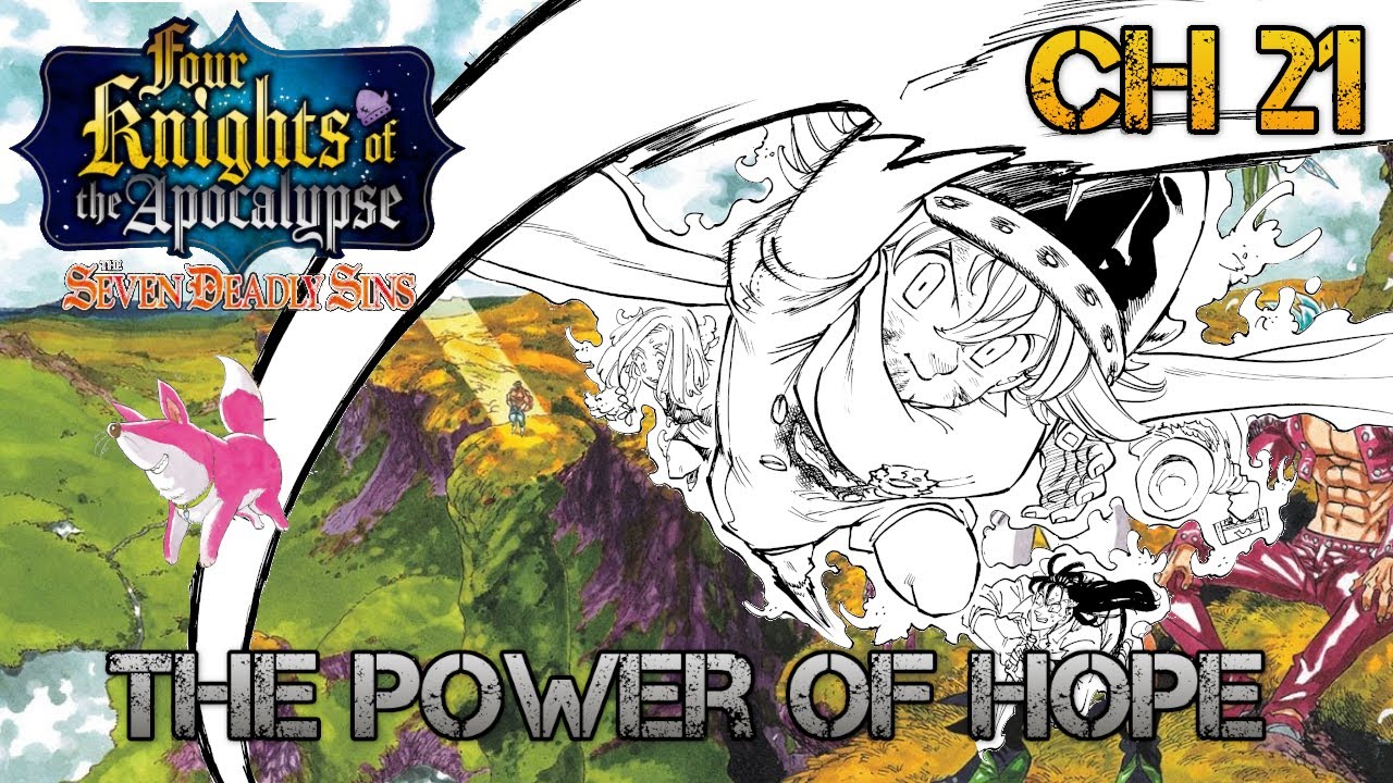 Seven Deadly Sins: Four Knights Of The Apocalypse Chapter 21 Review