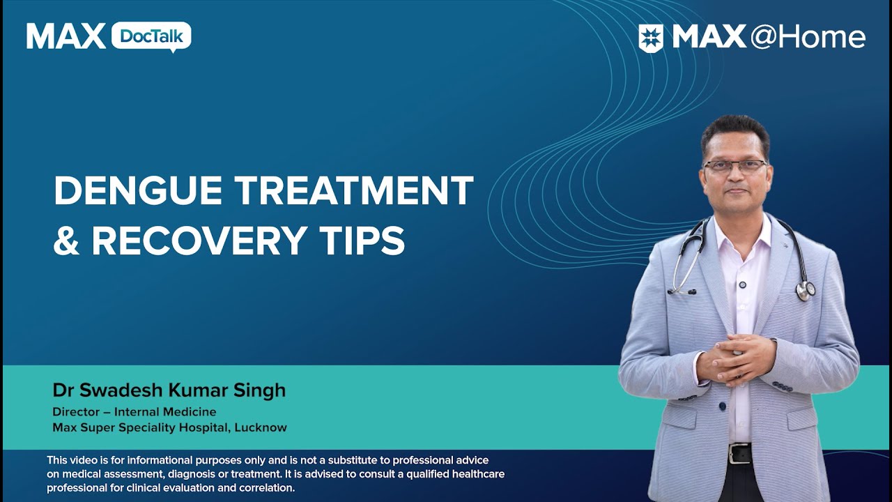Dengue Fever Explained: Causes, Symptoms & Home Care Tips | Dr Swadesh Kumar Singh