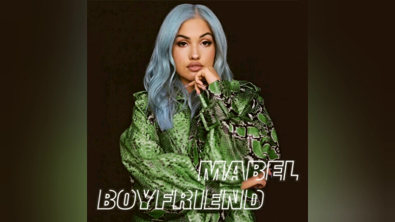 Mabel - Boyfriend (Audio)