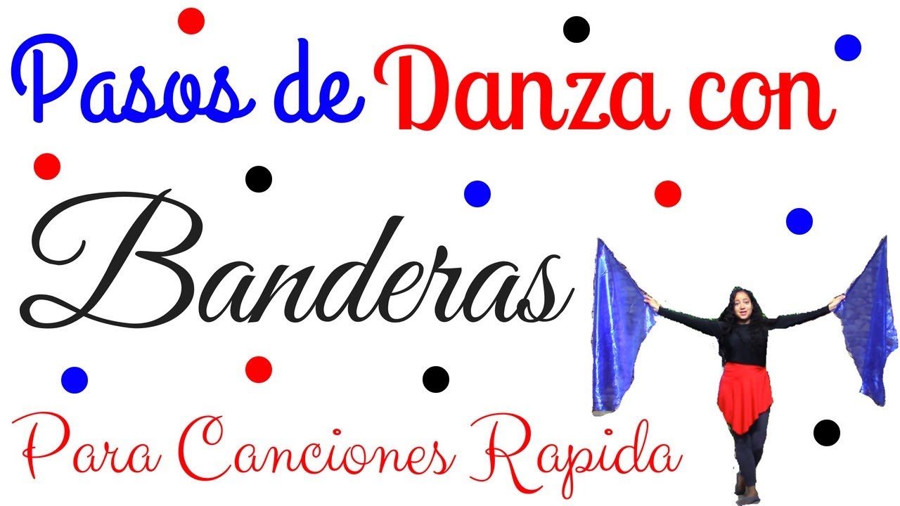 PASOS DE DANZA CON BANDERAS