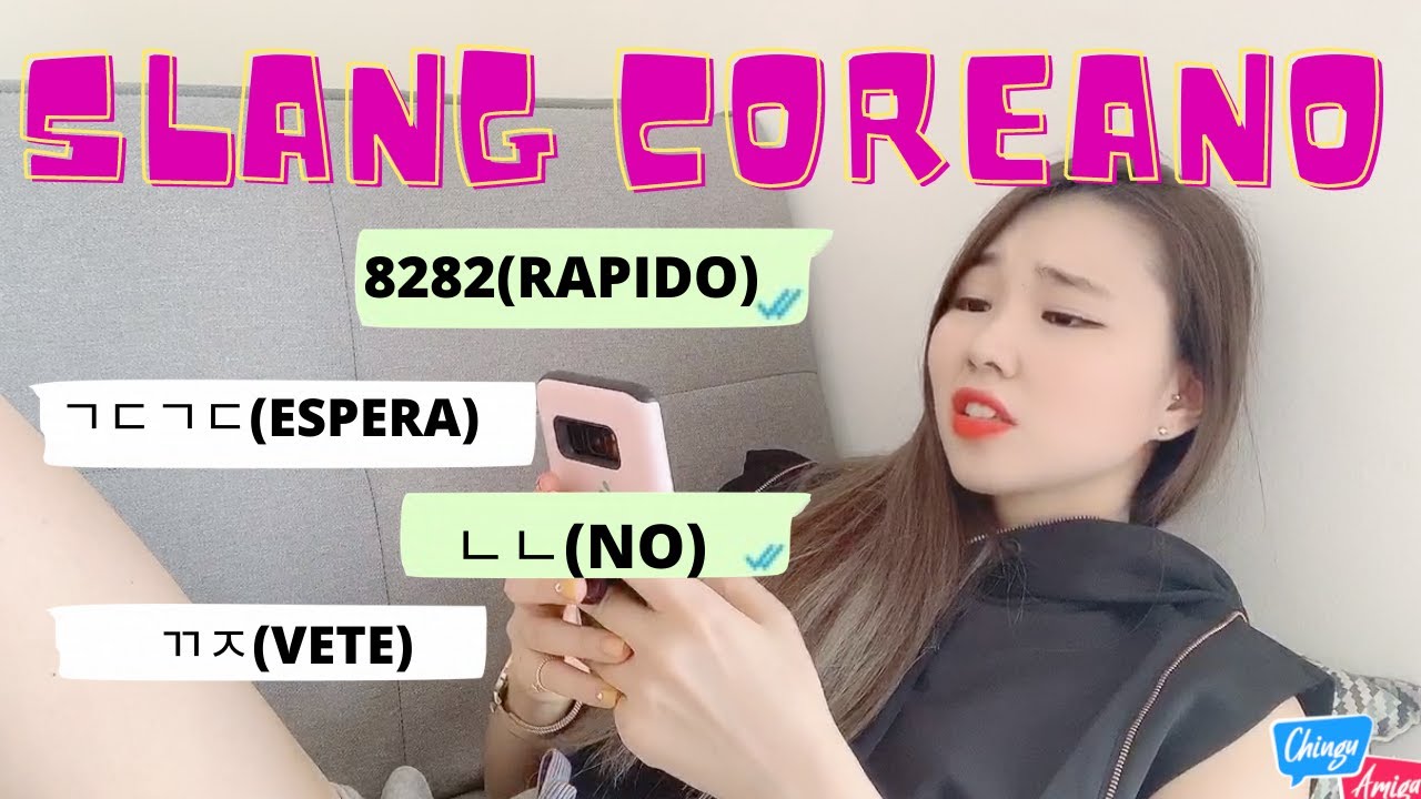 ¡SLANG COREANO! TEXTEA COMO UN COREANO
