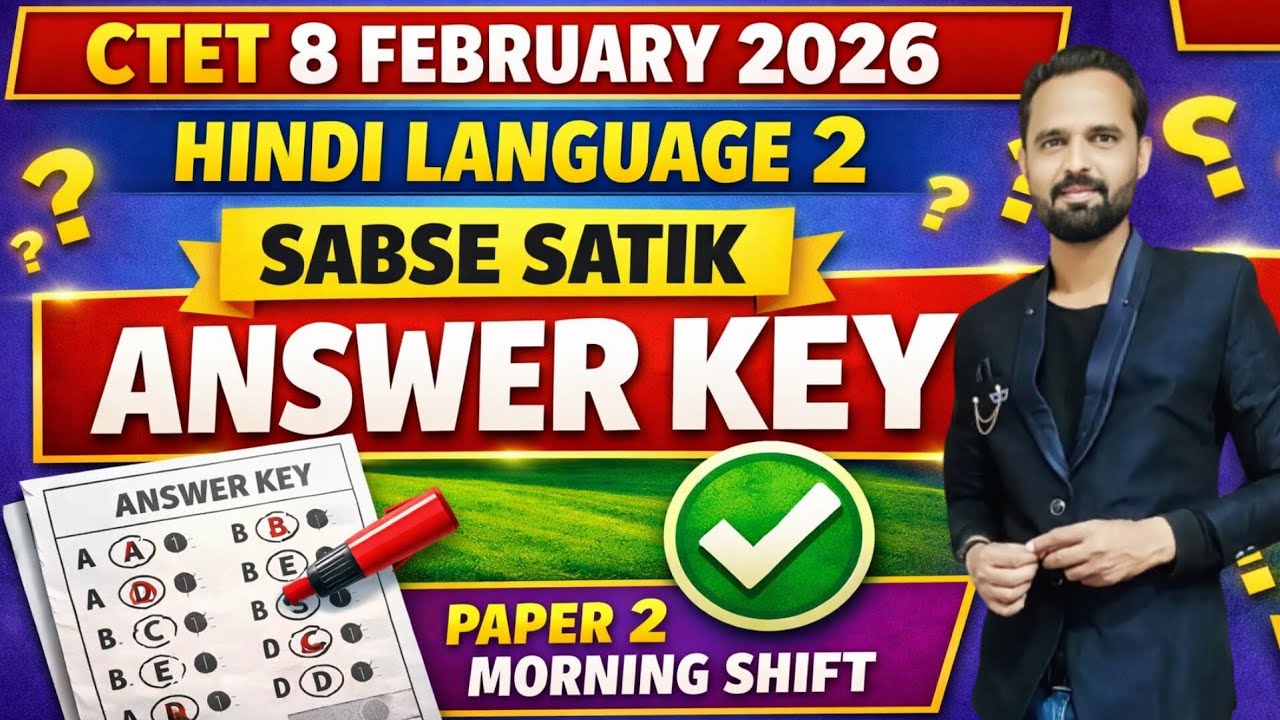 CTET FEB 2026 HINDI LANGUAGE 2 ANSWER KEY 🔑 | सबसे सटीक आंसर key| 8 February.