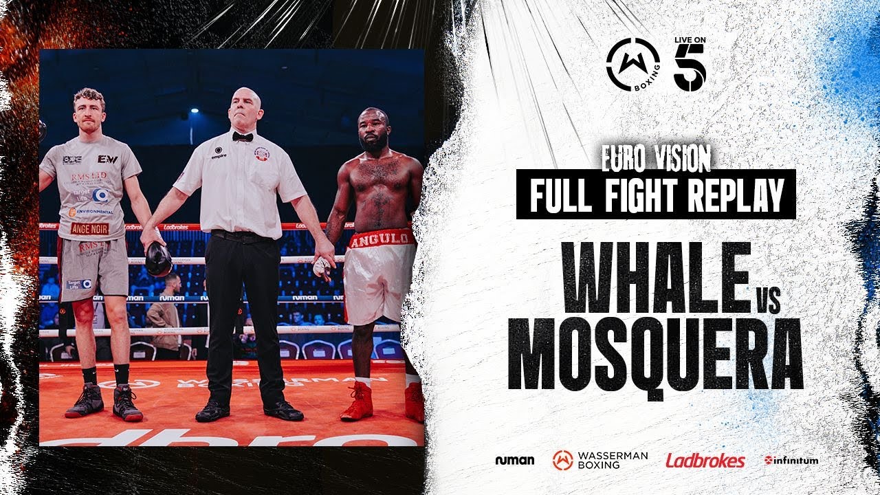 FULL FIGHT | Elliot Whale Vs Fernando Mosquera | #BaraouEggington