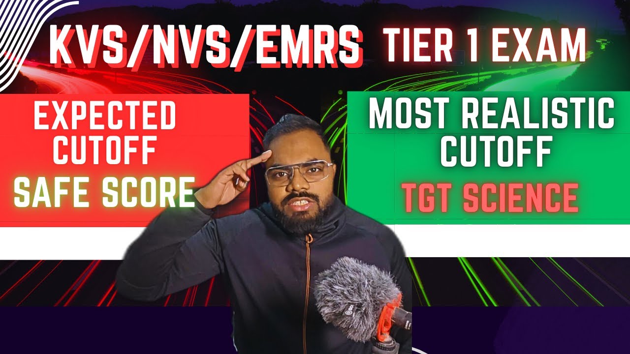 KVS NVS EMRS TGT Science Tier-1 Cutoff 2025