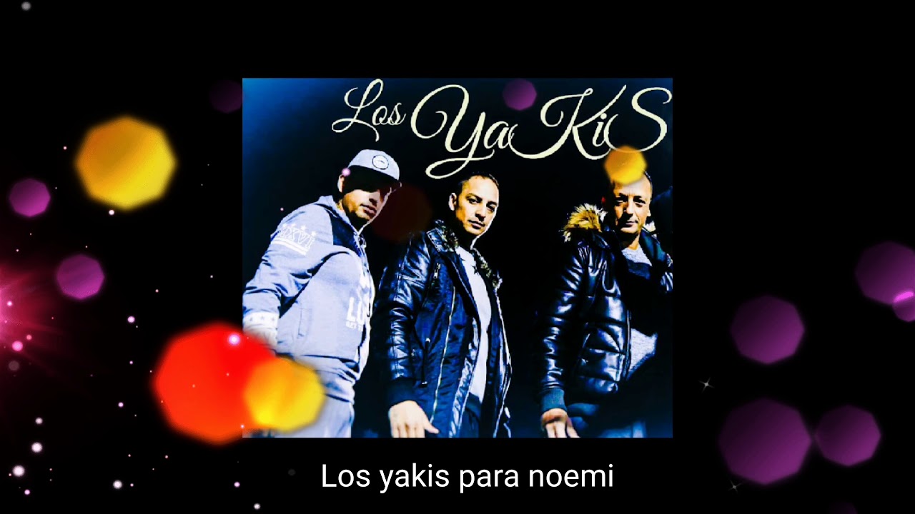 Los yakis para noemi 2018
