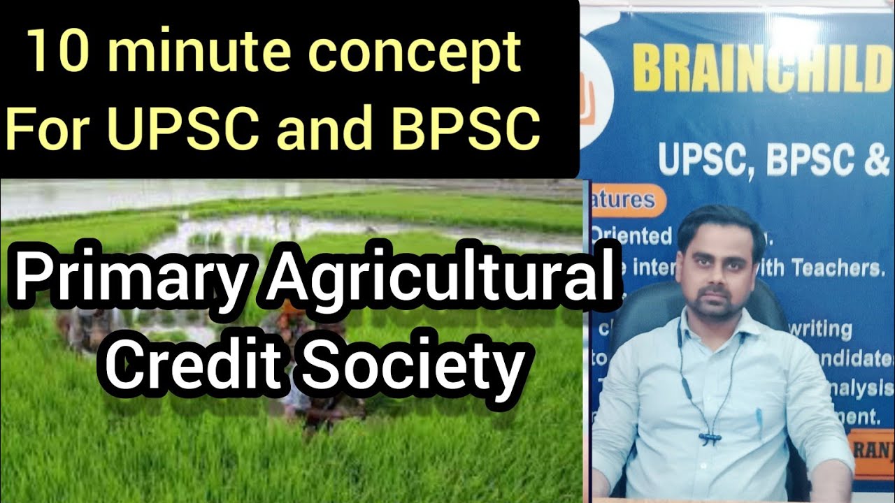 Primary Agricultural Credit Societies || 10 minutes Concept || Current Affairs