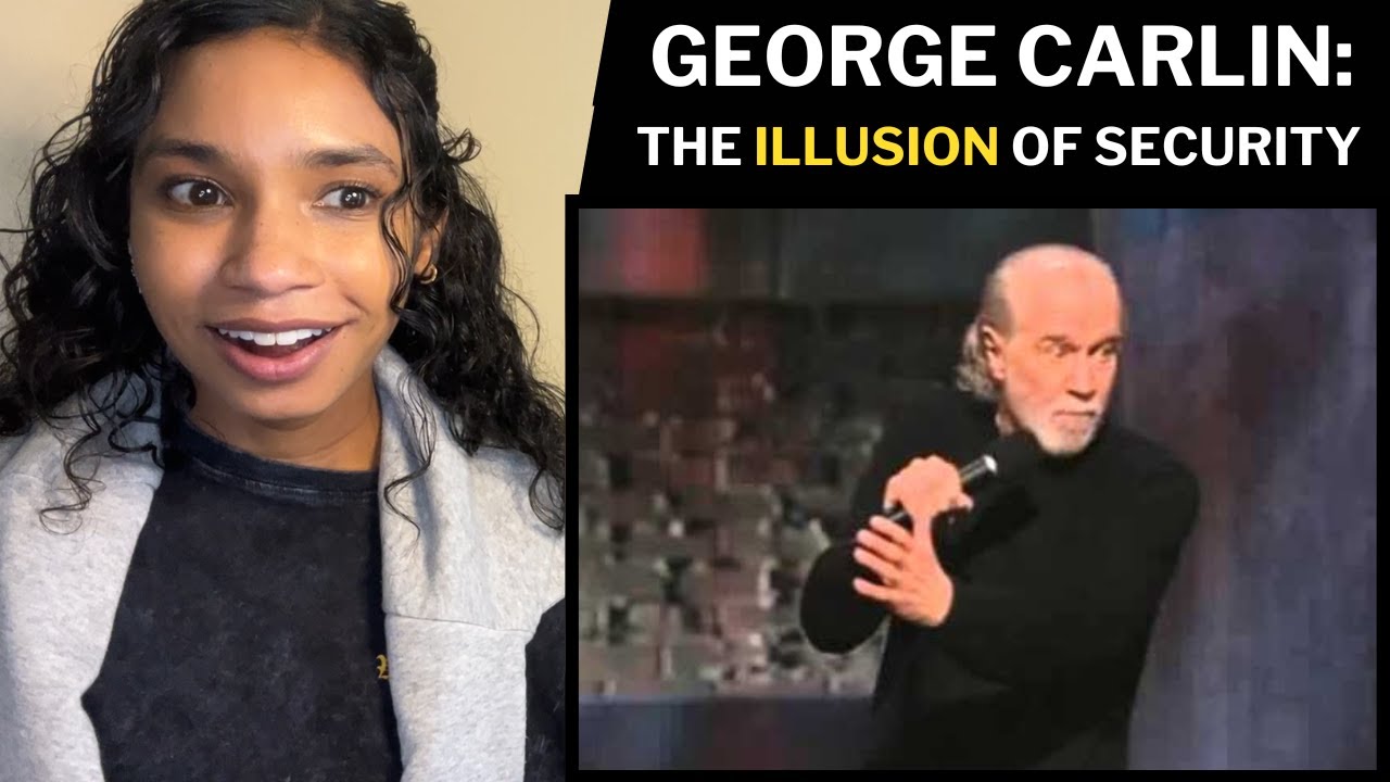 George Carlin explains the Illusion of Security | reaction