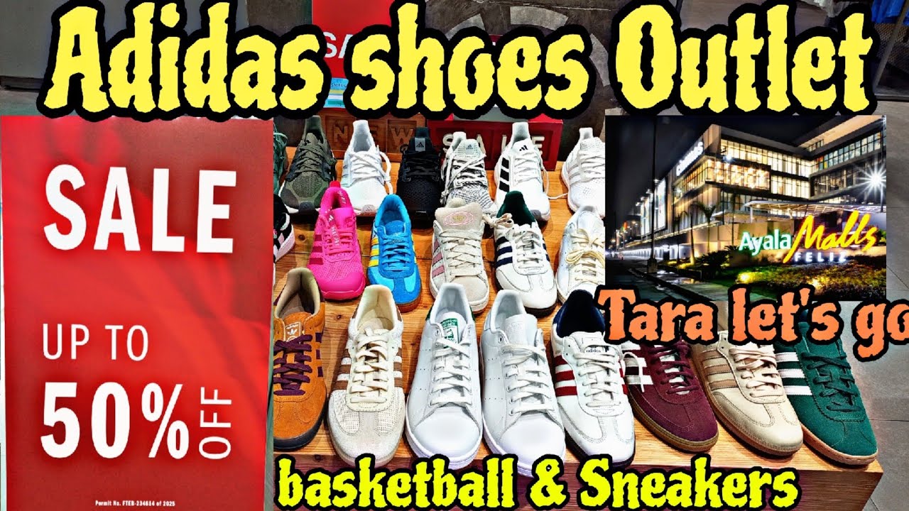 Adidas shoes Outlet Sale Up to 50%Off Basketball & Sneakers located Ligaya Ayala feliz #update 