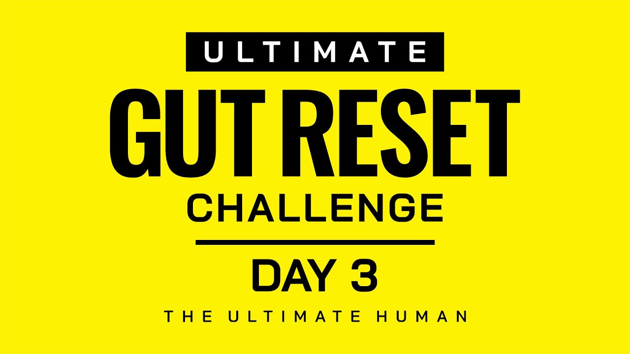 Ultimate Gut Reset Challenge with Gary Brecka | The Ultimate Human | Day 3