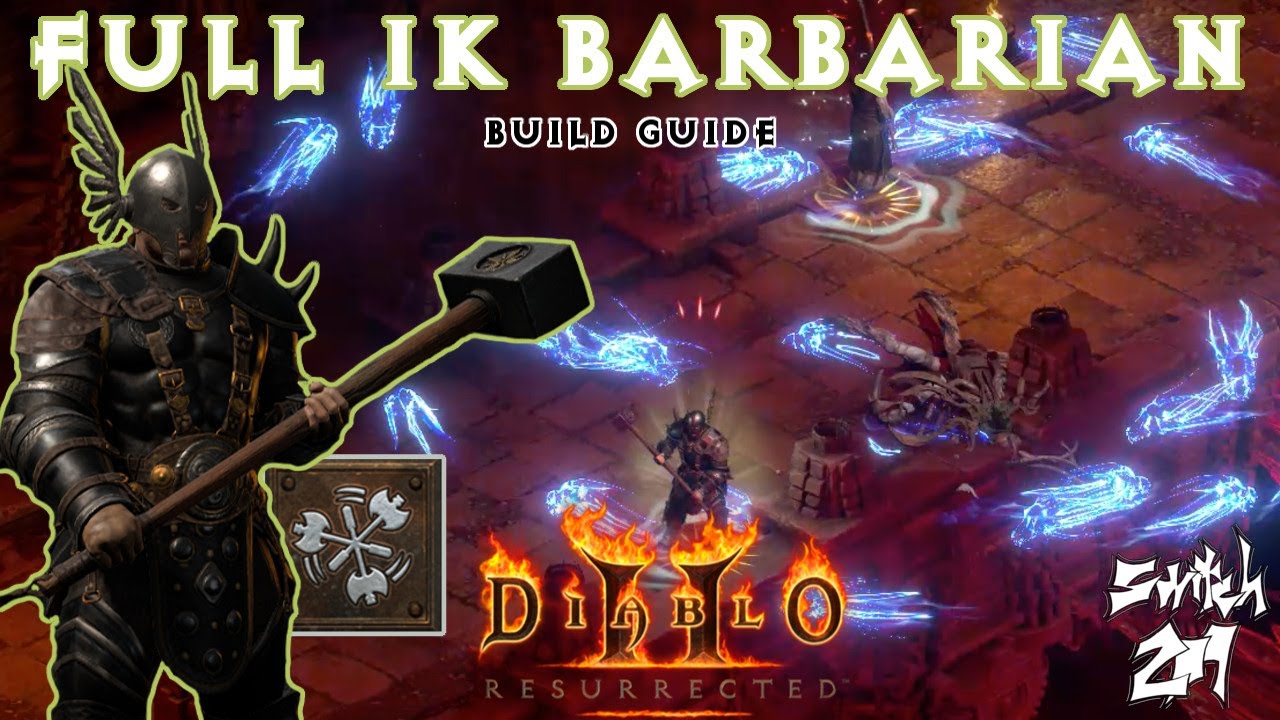 Immortal Kings Set Barbarian Build Guide: A Classic King Of Sanctuary! - Diablo 2 Resurrected