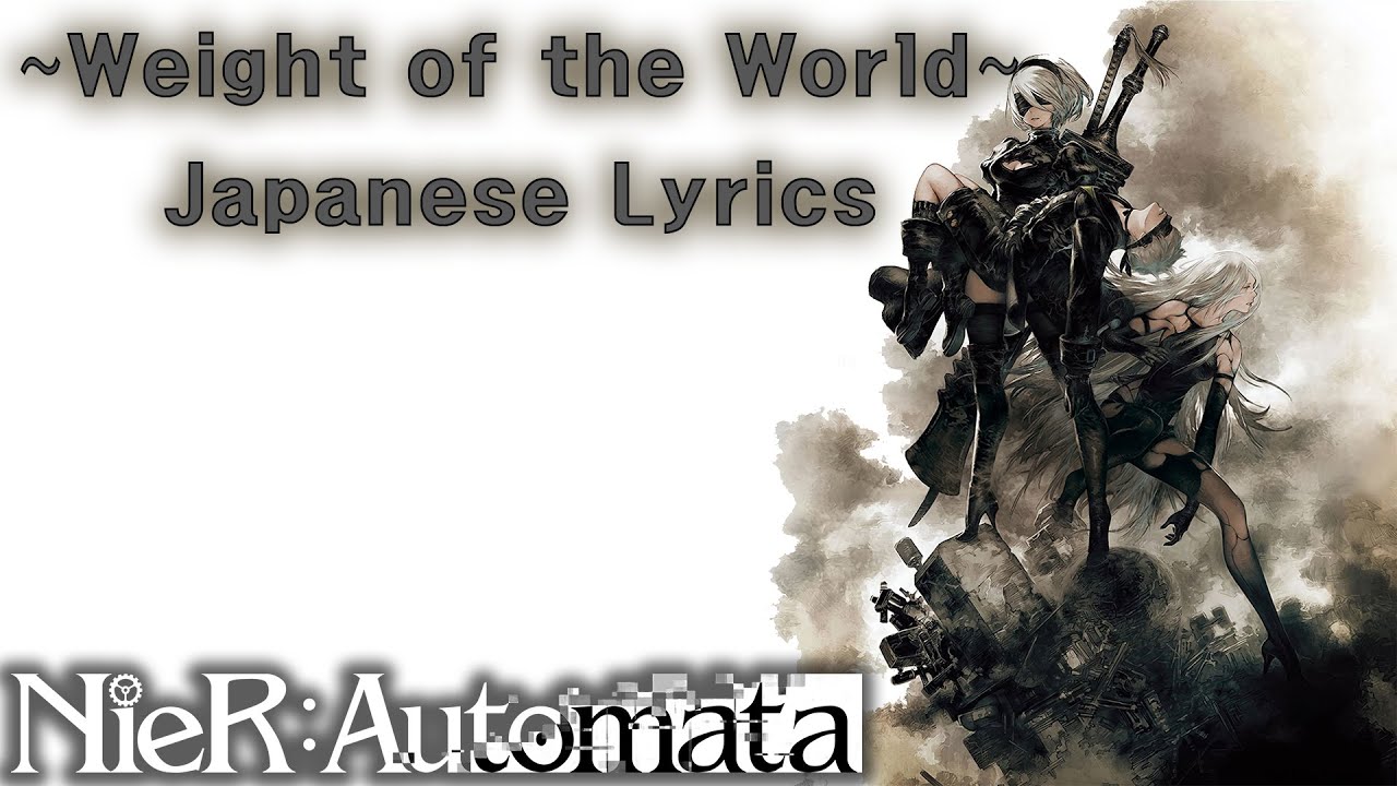 니어 : 오토마타 Ending - B [Weight of the World JP.ver] | Nier : Automata