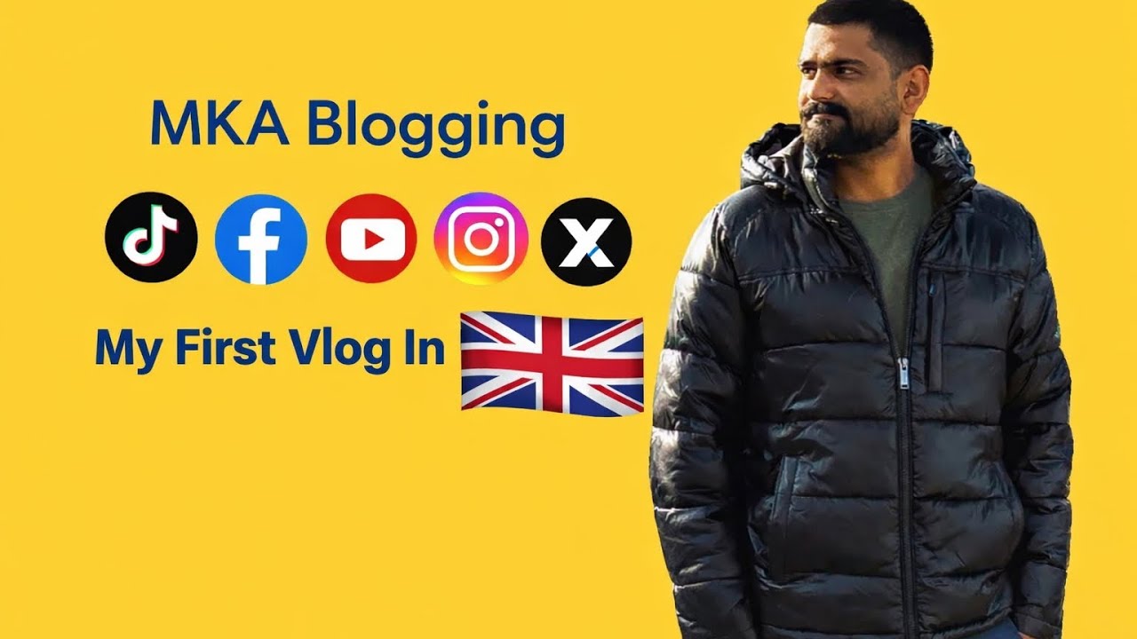 🇬🇧 #1st This is my First Vlog In UK , 🇬🇧 #MKABLOGGING 