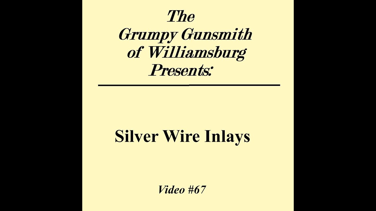 The Grumpy Gunsmith of Williamsburg #67