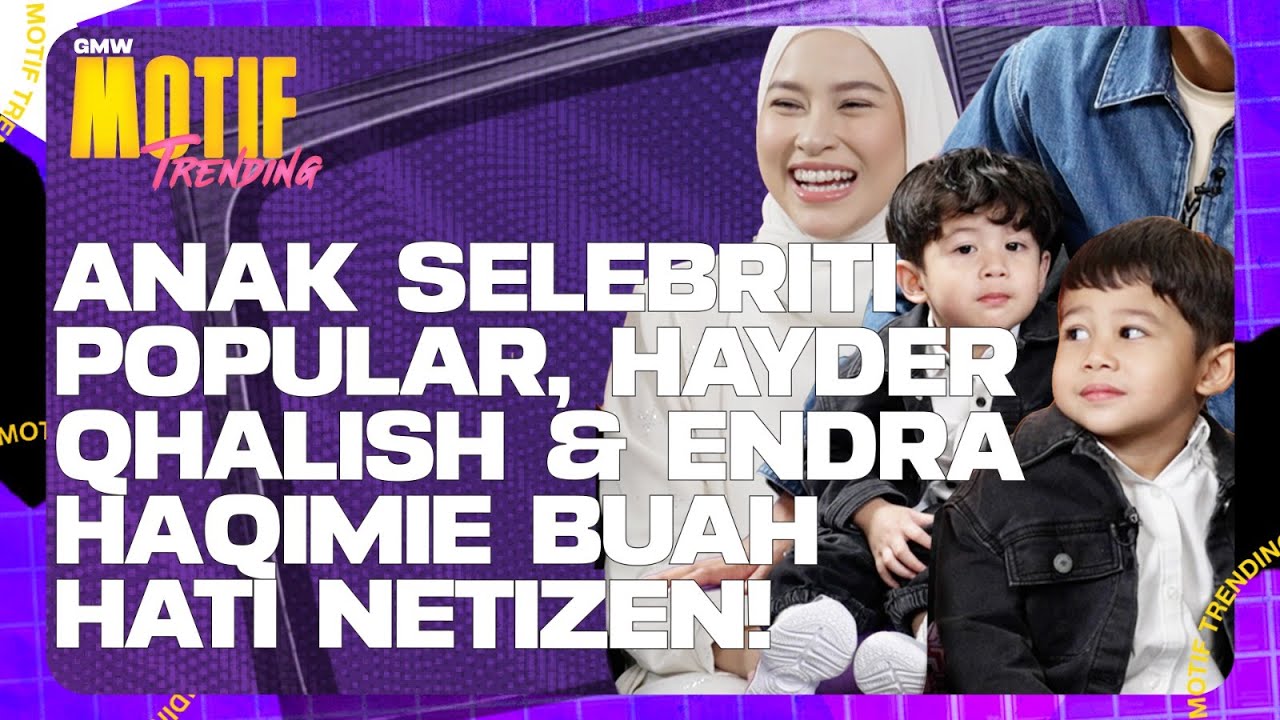 Eyra Hazali & Haziq Nadzli Junior: Hayder Qhalish Jadi Pelakon Atau Atlet? | Motif Trending S4