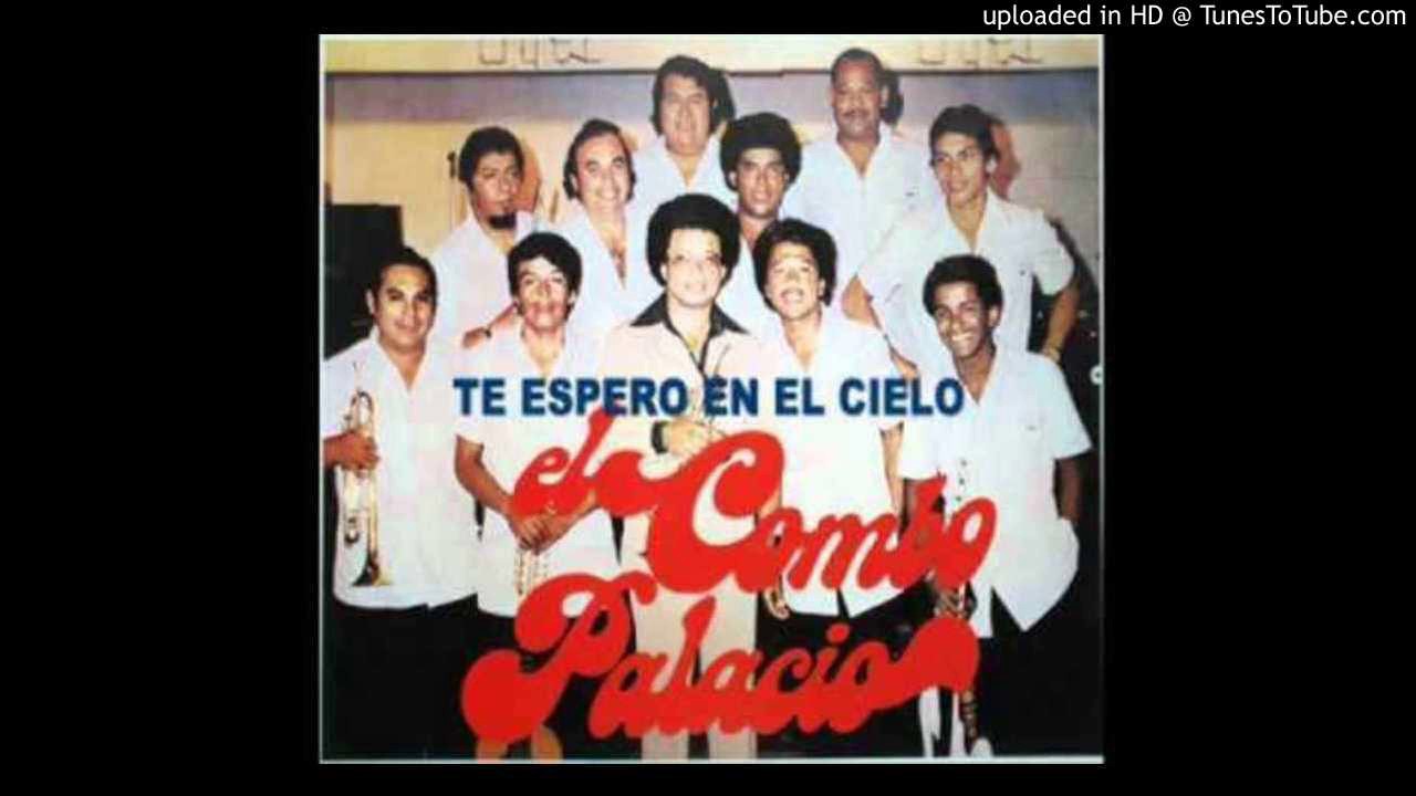 Te Espero En El Cielo_EL COMBO PALACIO