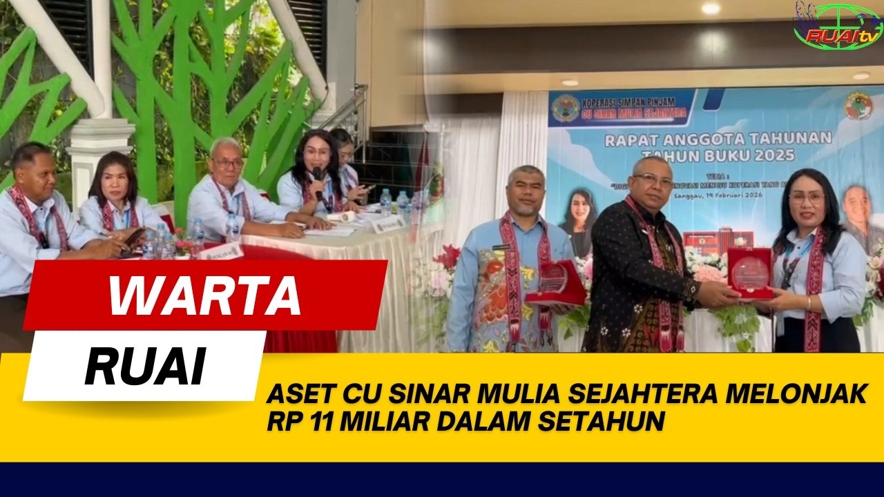 ASET CU SINAR MULIA SEJAHTERA MELONJAK RP11 MILIAR DALAM SETAHUN