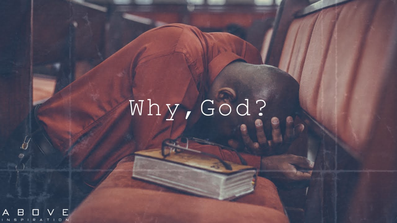 WHY GOD