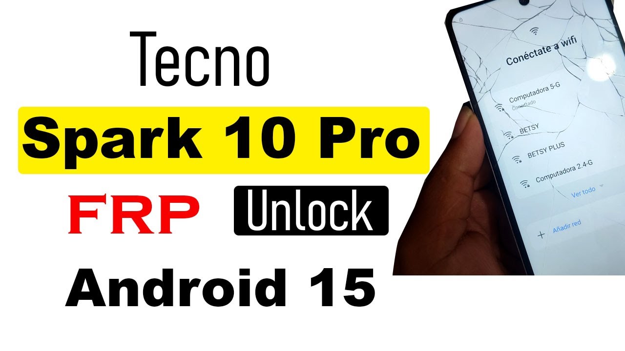 Eliminar cuenta Google Tecno Spark 10 pro Android 12/13/14/15