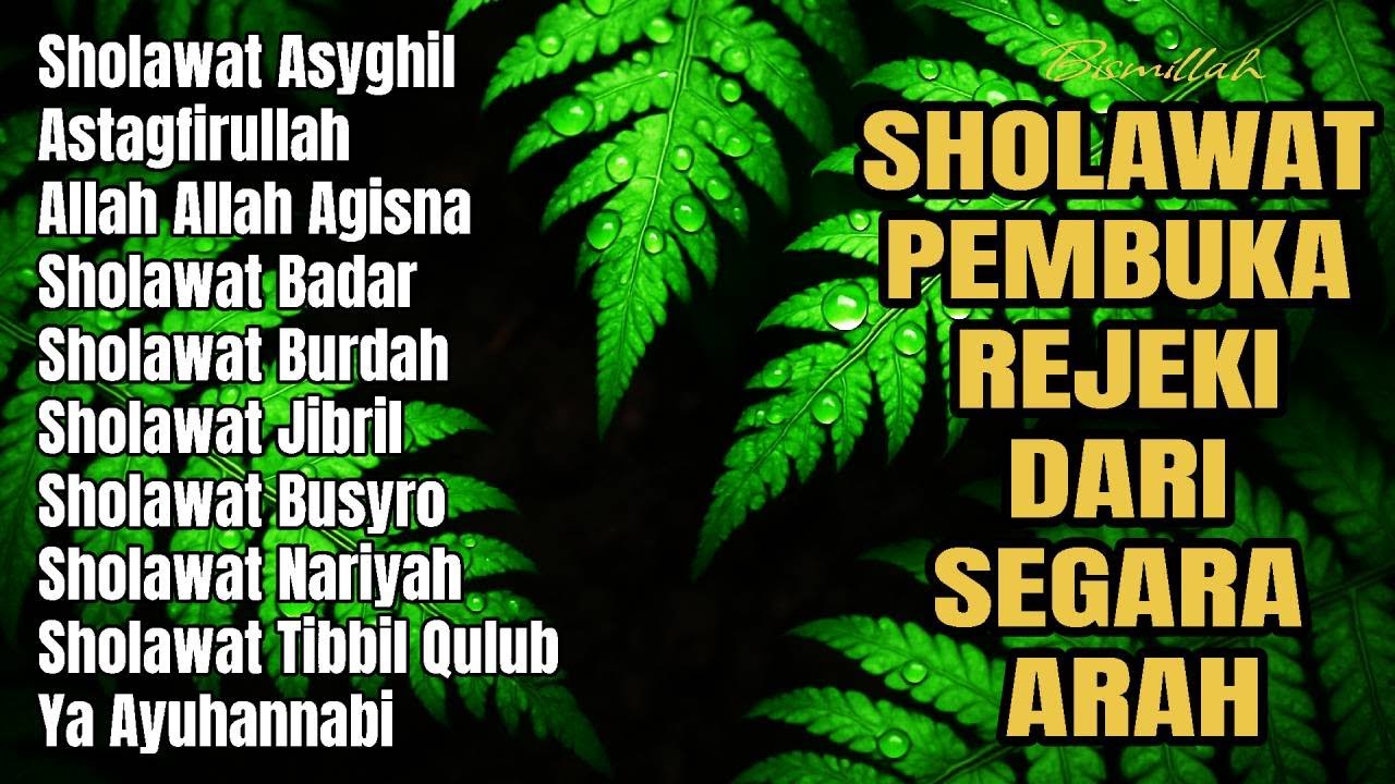 SHOLAWAT NABI TERBAIK 2026 | JIBRIL PEMBUKA PINTU REZEKI | BUSYRO, NARIYAH KUMPULAN TERBARU