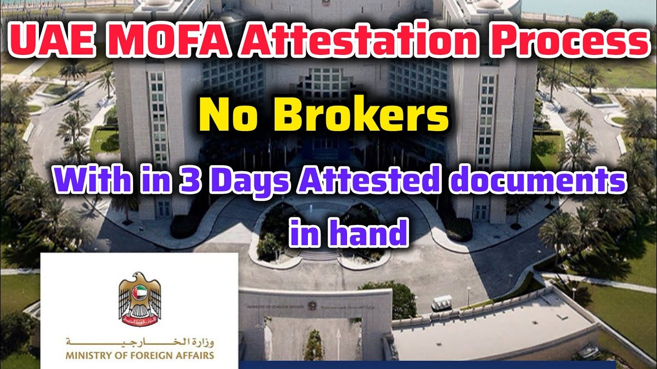 UAE MOFA Online Attestation Process | MOFA Attestation for UAE, Dubai 