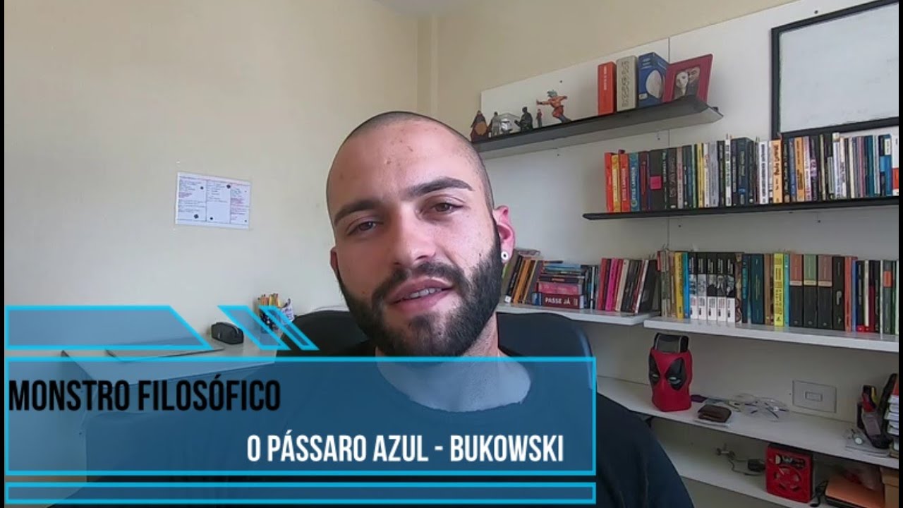 Análise do Poema O Pássaro Azul - Charles Bukowski