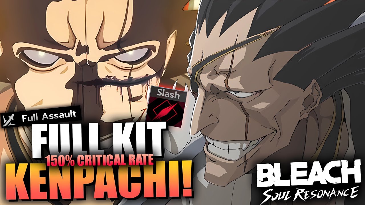 GILA!! 150% CRITICAL RATE! FULL KIT KENPACHI DI BLEACH: SOUL RESONANCE!