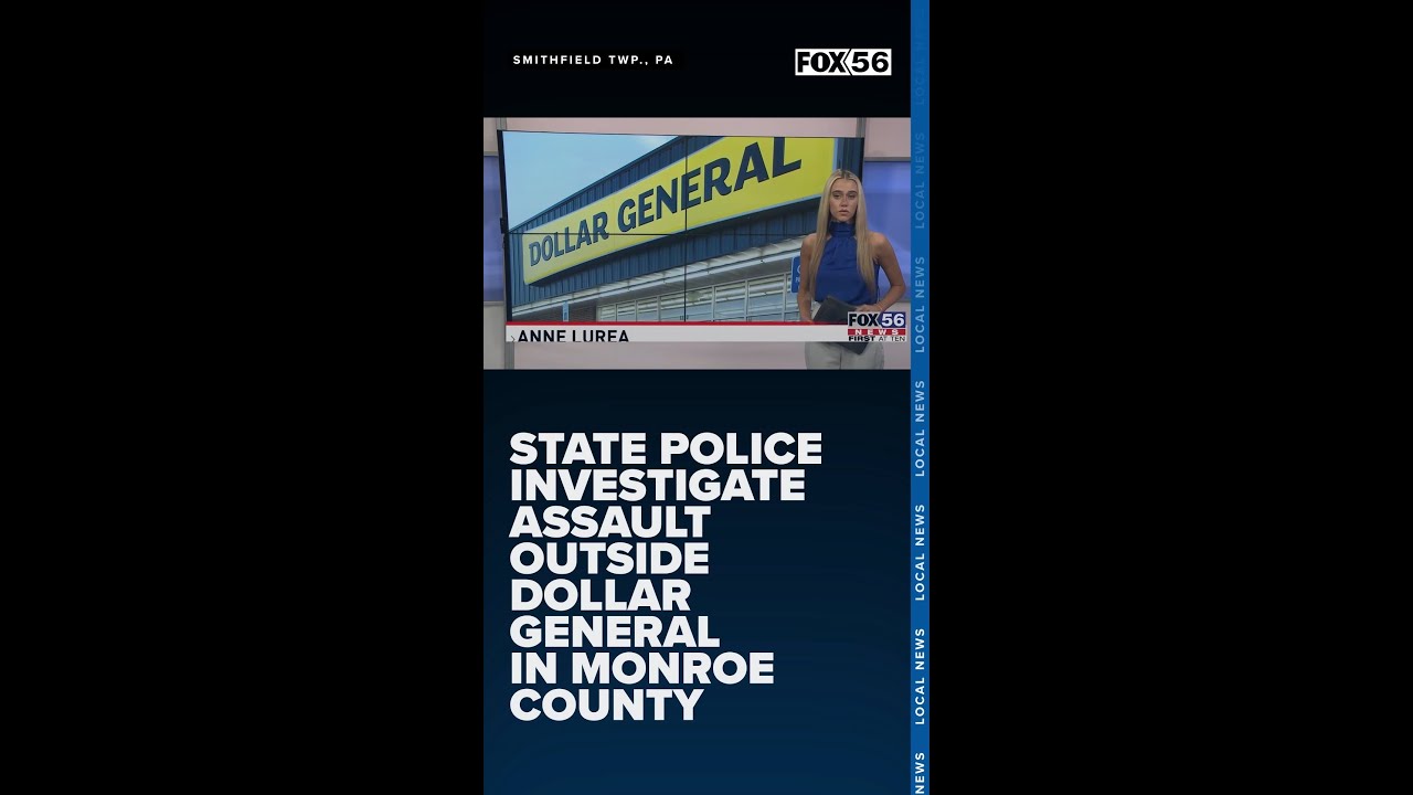 State police investigate assault outside Dollar General in Monroe County