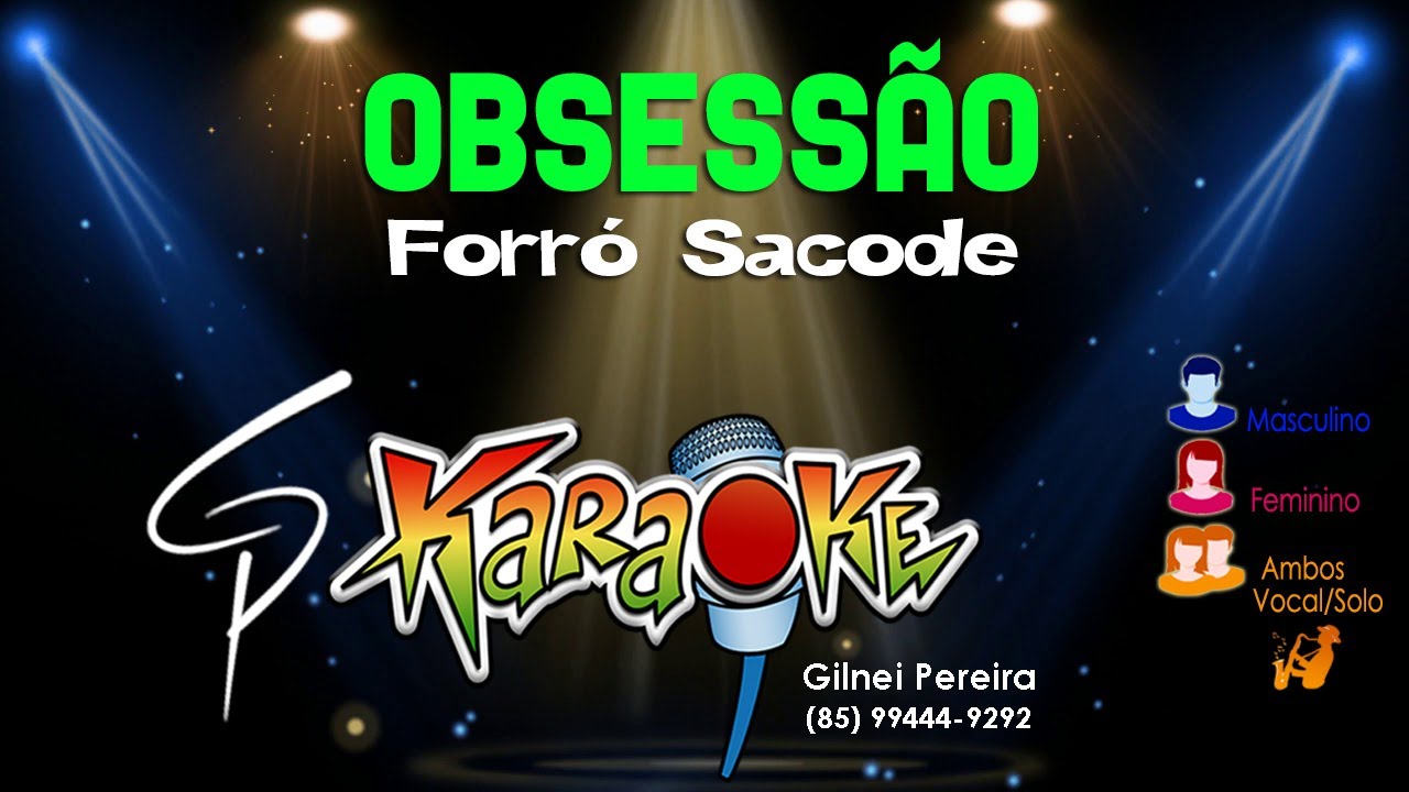 Karaokê Forró Sacode - Obsessão