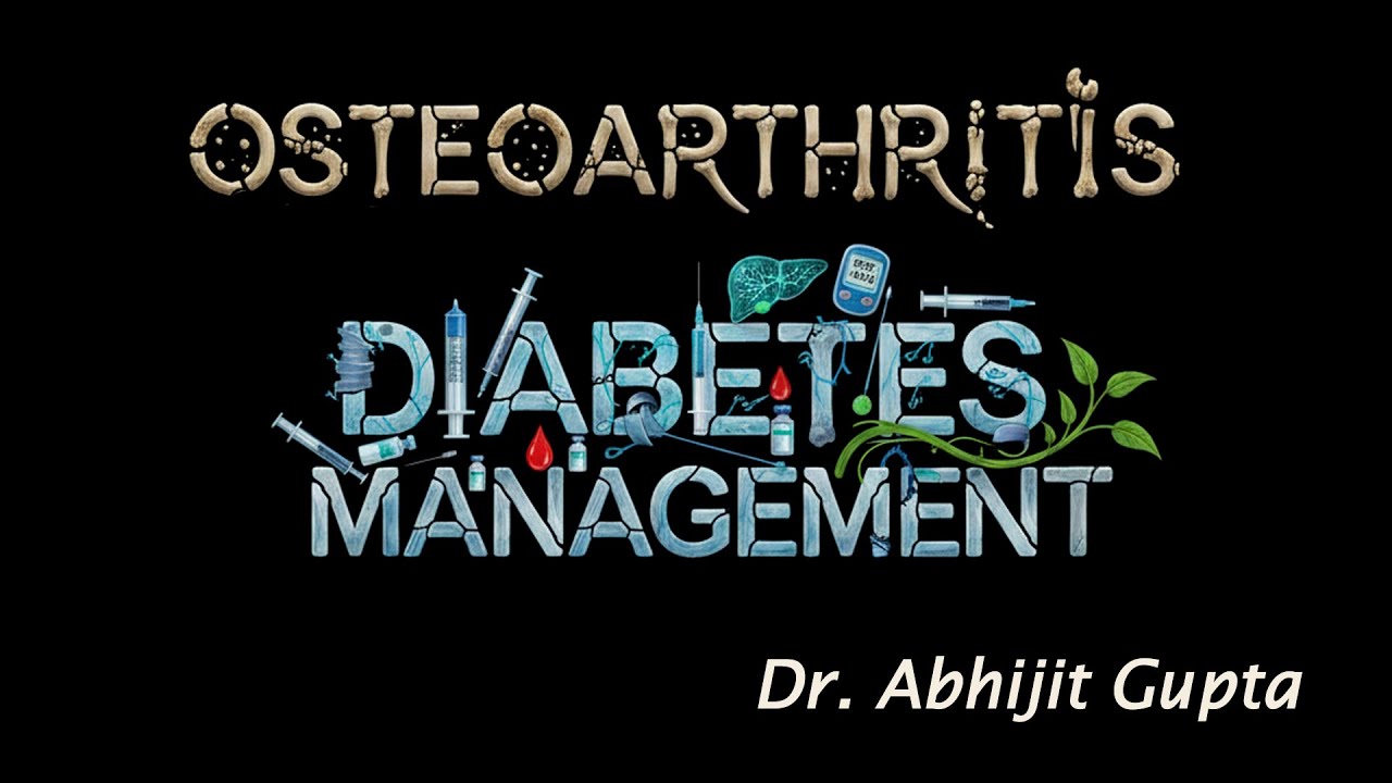 Osteoarthritis & Diabetes Management