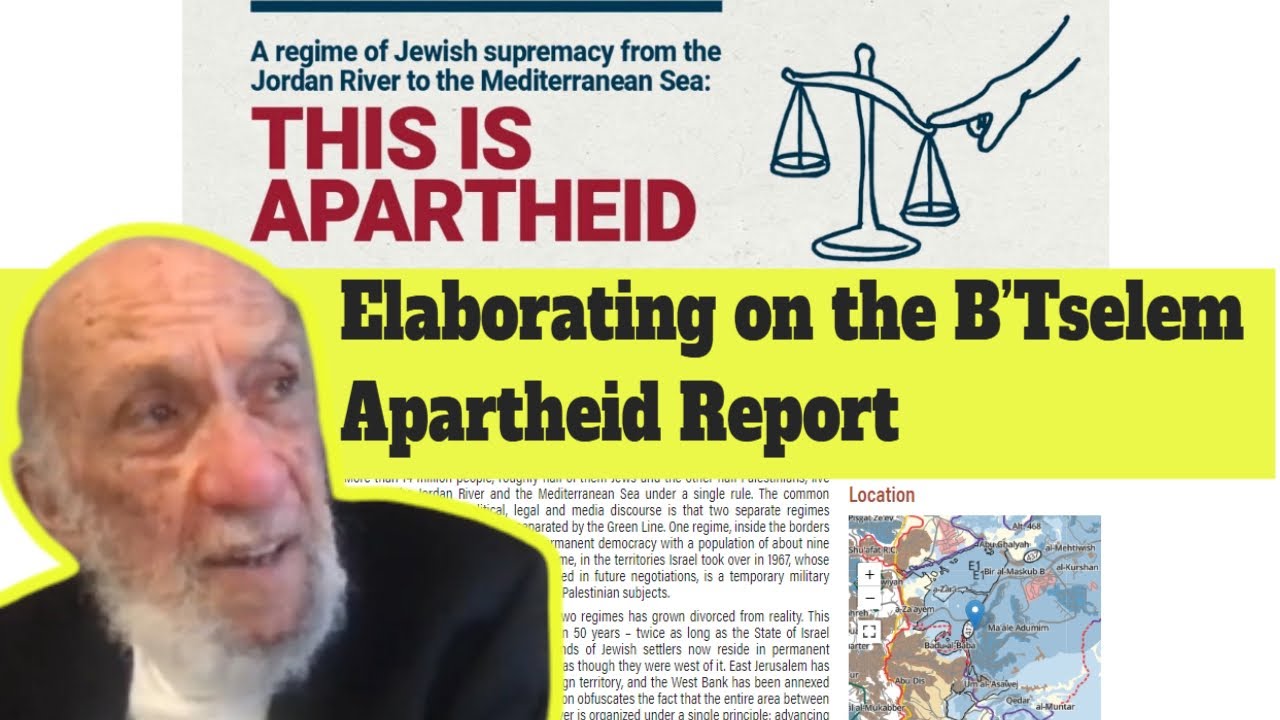 Elaborating on the B&rsquo;Tselem Apartheid Report - Richard Falk
