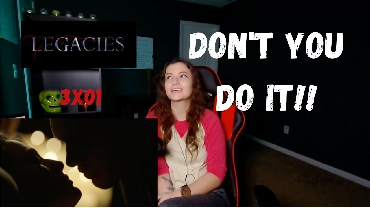 LEGACIES 3X01 REACTION