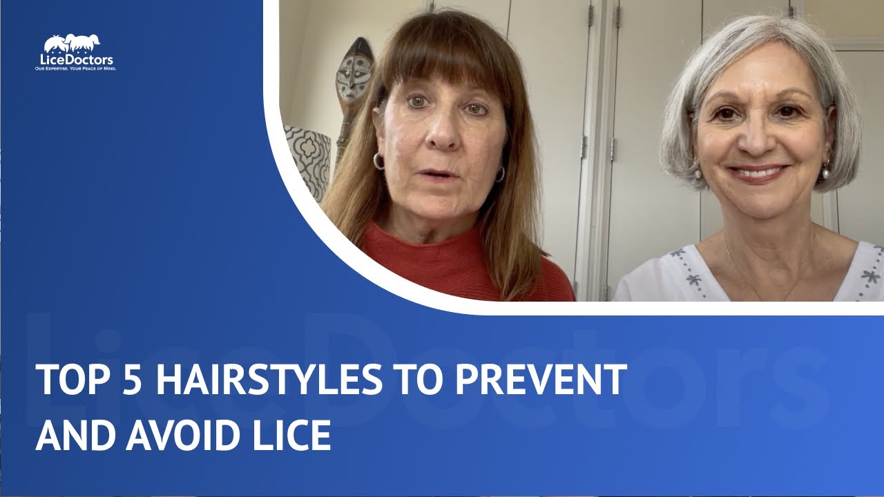 Top 5 Hairstyles to Prevent Head Lice | LiceDoctors