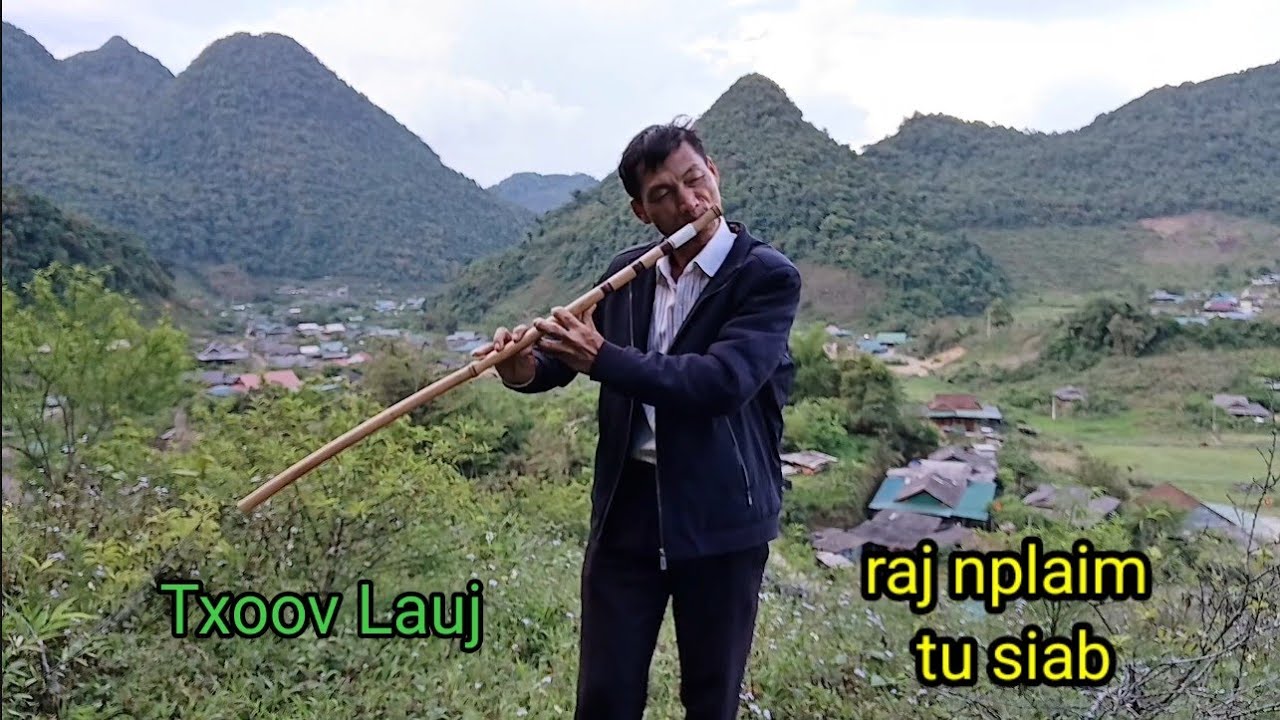 22 - 4 - 25 Txoov Lauj  raj nplaim tu siab  tsis muaj nyab nus tsis muaj niam muaj txi