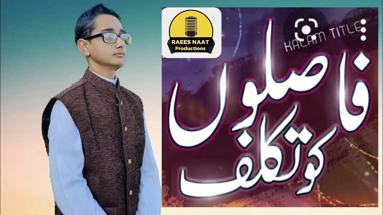 faslon ko takalluf | فاصلوں کو تکلف | official video | Raees Asif